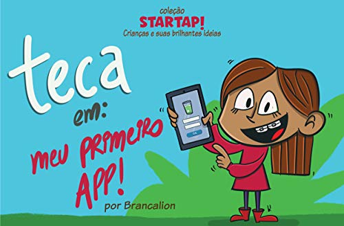 Livro PDF Teca em: Meu primeiro App! (Coleção Startap!)