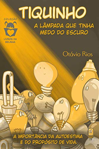 Livro PDF Tiquinho: A lâmpada que tinha medo do escuro