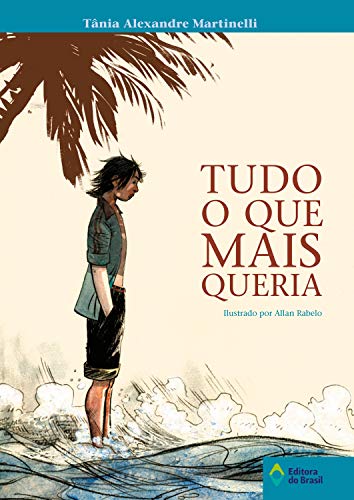 Livro PDF Tudo o que mais queria (Tempo de Literatura)