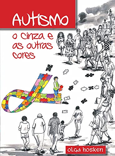 Livro PDF Autismo, o cinza e as outras cores: Trabalhando a criança autista