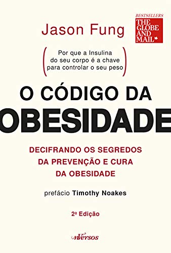 Livro PDF O código da obesidade: decifrando os segredos da prevenção e cura da obesidade