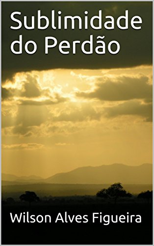 Livro PDF Sublimidade do Perdão