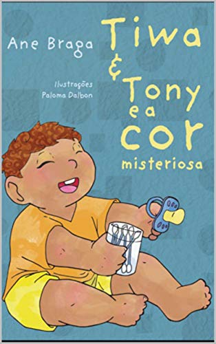 Livro PDF Tiwa e Tony e a cor misteriosa