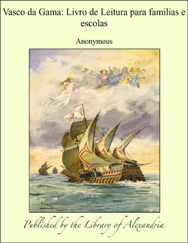 Livro PDF Vasco da Gama: Livro de Leitura para familias e escolas