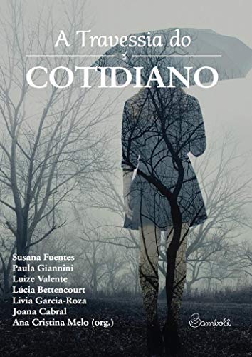 Capa do livro: A travessia do cotidiano - Ler Online pdf