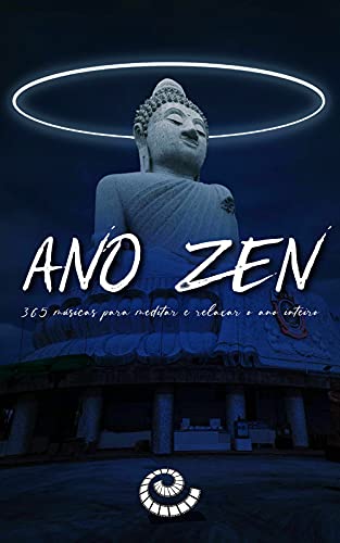 Livro PDF Ano Zen: 365 músicas para meditar e relaxar o ano inteiro.