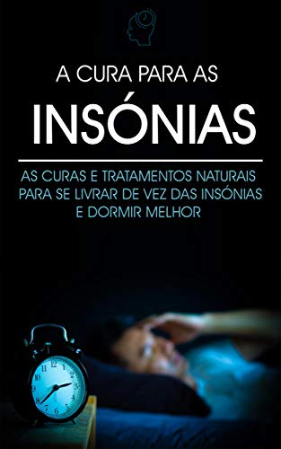 Livro PDF COMO DORMIR MELHOR: Descubra Como Acabar Com a INSÔNIA De Uma Vez Por Todas e Comece a Dormir Profundamente, Recupere As Noites de Sono e Acorde Cheio de Energia