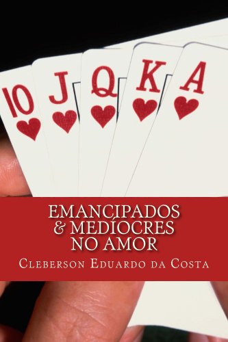 Livro PDF EMANCIPADOS & MEDÍOCRES NO AMOR