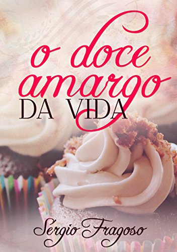 Livro PDF O doce amargo da vida