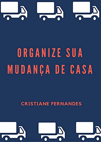 Livro PDF Organize sua mudança de casa!