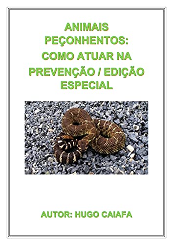 Livro PDF Animais peçonhentos: como atuar na prevenção / Edição especial