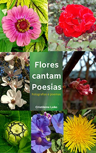 Livro PDF Flores cantam Poesias: fotografias e poemas