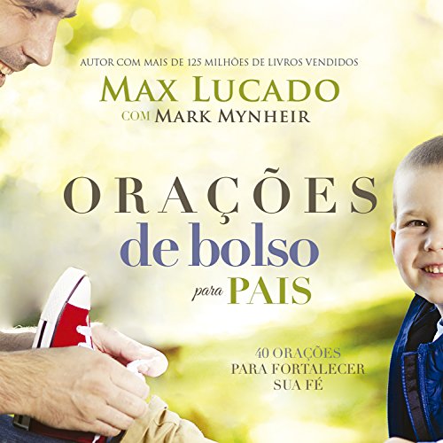 Livro PDF Orações de bolso para pais: 40 orações para fortalecer sua fé