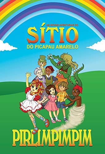 Livro PDF Pirlimpimpim: As novas aventuras do Sítio do Picapau Amarelo