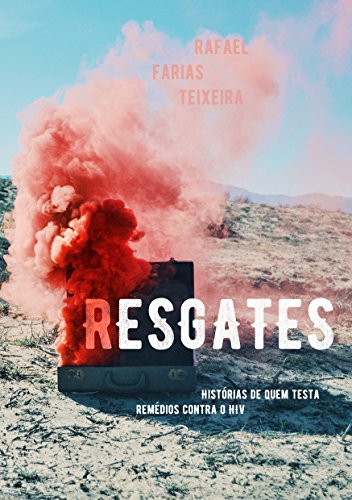 Livro PDF Resgates: Histórias de quem testa remédios contra o HIV