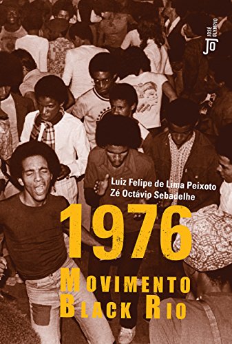 Livro PDF: 1976: Movimento Black Rio