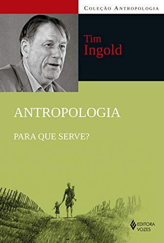 Capa do livro: Antropologia: Para que serve? - Ler Online pdf