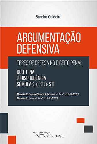 Livro PDF Argumentação defensiva: Teses de defesa no Direito Penal