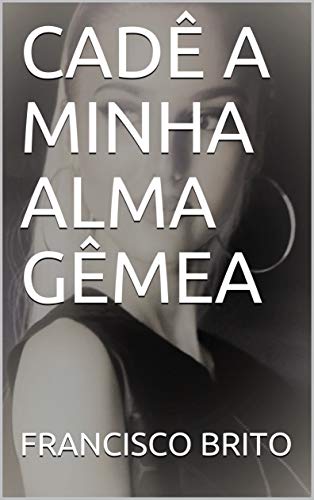 Livro PDF CADÊ A MINHA ALMA GÊMEA