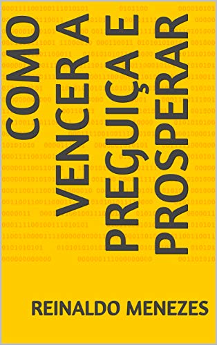 Livro PDF Como Vencer a Preguiça e Prosperar