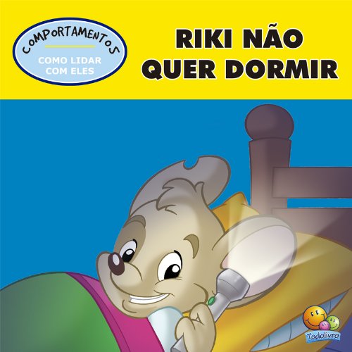 Capa do livro: Comportamento: Riki não quer dormir - Ler Online pdf