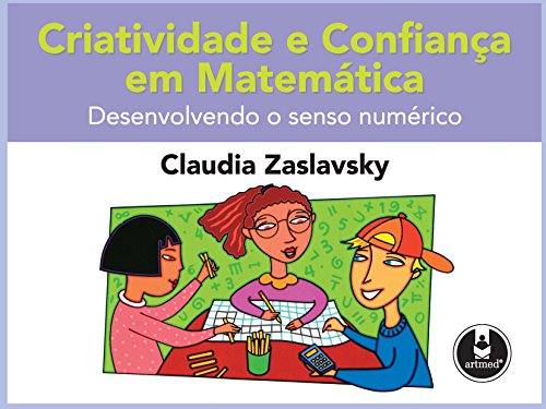 Livro PDF: Criatividade e Confiança em Matemática: Desenvolvendo o Senso Numérico