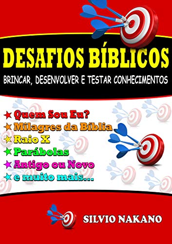 Livro PDF DESAFIOS BÍBLICOS: BRINCAR, DESENVOLVER E TESTAR CONHECIMENTOS