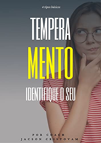 Capa do livro: DESCUBRA O SEU TEMPERAMENTO : ANALISE DE PERFIL COMPORTAMENTAL - Ler Online pdf