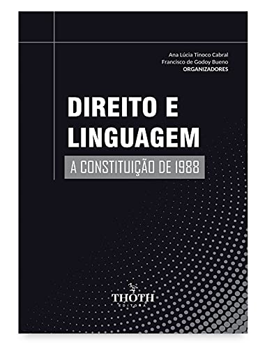 Livro PDF: DIREITO E LINGUAGEM: A CONSTITUIÇÃO E 1988