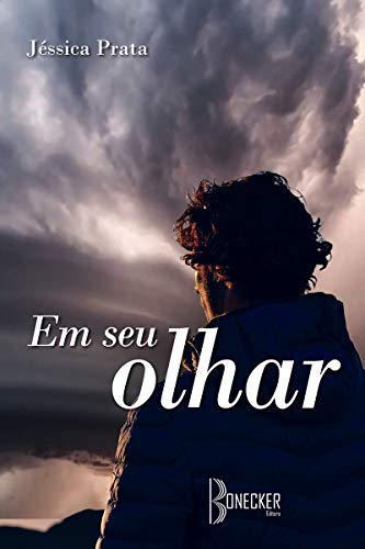 Livro PDF Em seu olhar (trilogia amigos Livro 1)