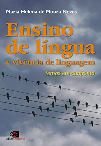 Livro PDF Ensino de Língua e Vivência de Linguagem – Temas em Confronto