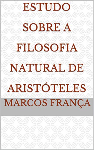 Livro PDF Estudo Sobre A Filosofia Natural de Aristóteles