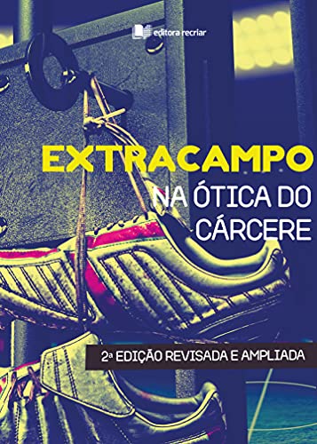 Livro PDF: Extracampo na ótica do cárcere