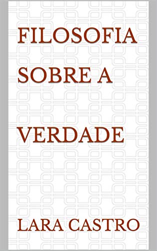 Livro PDF Filosofia Sobre a Verdade