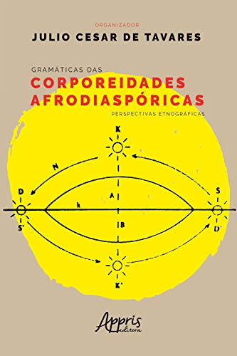 Capa do livro: Gramáticas das Corporeidades Afrodiaspóricas: Perspectivas Etnográficas - Ler Online pdf