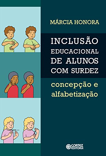Capa do livro: Inclusão educacional de alunos com surdez: Concepção e alfabetização - Ler Online pdf