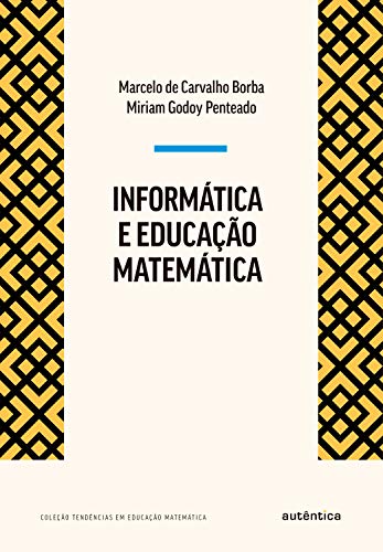 Livro PDF: Informática e Educação Matemática