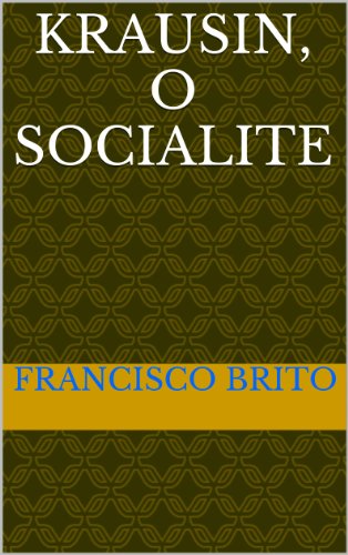 Livro PDF KRAUSIN, O SOCIALITE