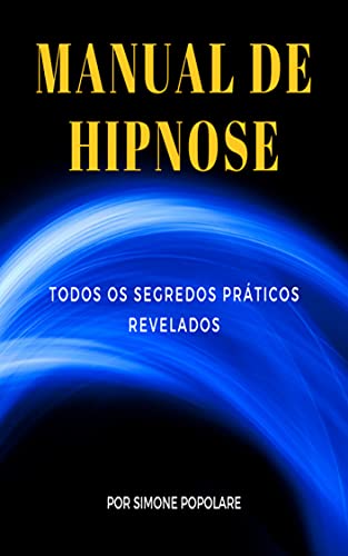 Livro PDF Manual de Hipnose: Todos os Segredos Práticos Revelados