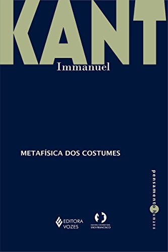Livro PDF: Metafísica dos costumes – Parte I e II (Pensamento humano)