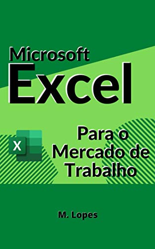 Livro PDF: Microsoft Excel – Para o Mercado de Trabalho