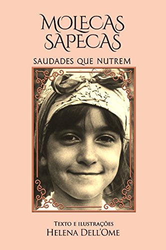 Livro PDF MOLECAS SAPECAS: Saudades que nutrem