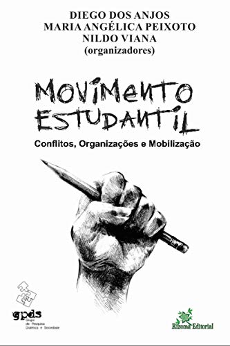 Livro PDF: Movimento Estudantil: Conflitos, Organizações e Mobilização