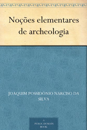Livro PDF: Noções elementares de archeologia