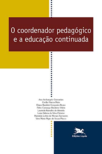 Capa do livro: O coordenador pedagógico e a educação continuada - Ler Online pdf