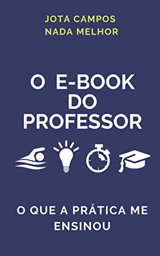 Livro PDF O Livro do Professor: O que a prática me ensinou