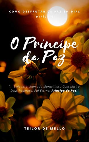 Capa do livro: O Príncipe da Paz - Ler Online pdf