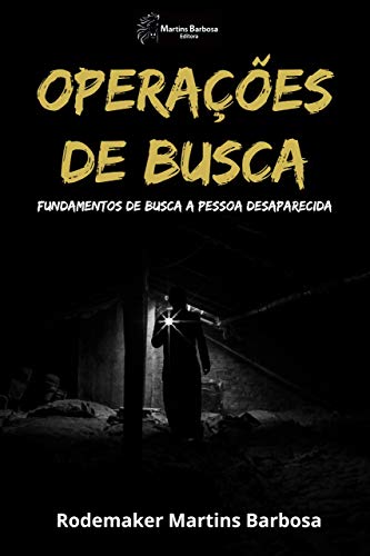 Livro PDF Operações de busca: Fundamentos de busca a pessoa desaparecida