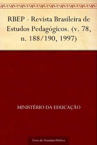 Capa do livro: RBEP – Revista Brasileira de Estudos Pedagógicos. (v. 78 n. 188-190 1997) - Ler Online pdf