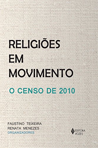Capa do livro: Religiões em movimento: o censo de 2010 - Ler Online pdf